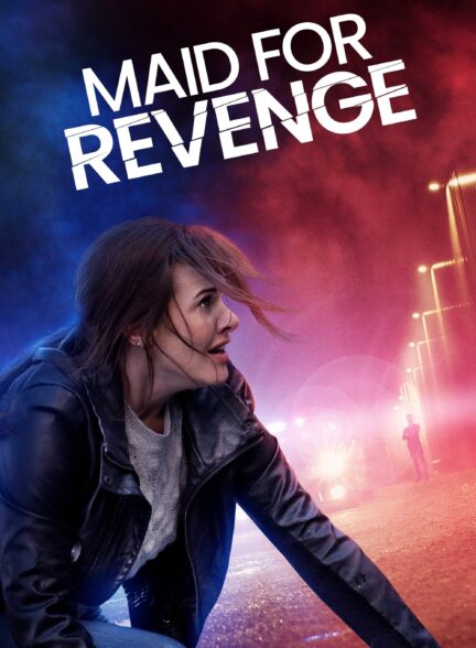 Maid For Revenge / خدمتکاری برای انتقام