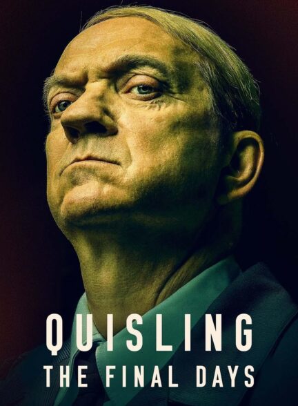 Quisling: The Final Days / کوئیزلینگ: روزهای پایانی