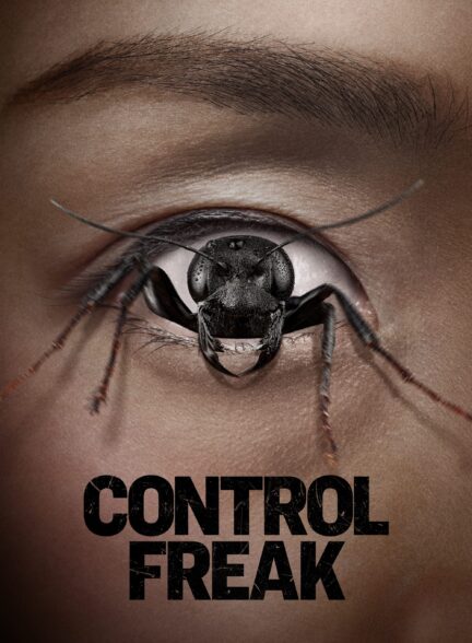 Control Freak / عقده‌ی کنترل