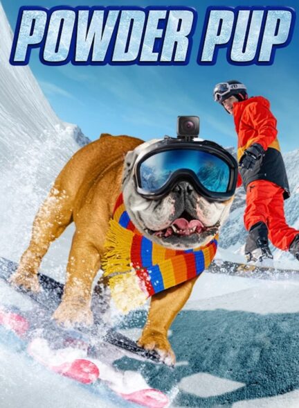 Powder Pup / سگ اسکی باز