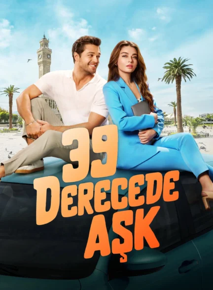 39 Derecede Ask / عشق در 39 درجه