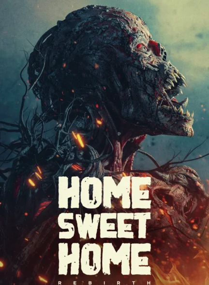 Home Sweet Home Rebirth / خانه زیبا: تولد دوباره