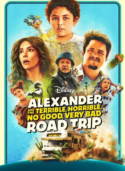 Alexander And The Terrible, Horrible, No Good, Very Bad Day / الکساندر و سفر جاده‌ ای خیلی بد، وحشتناک، افتضاح و به‌ درد نخور