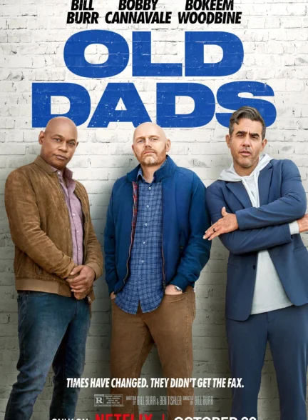 Old Dads / باباهای قدیمی