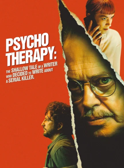 Psycho Therapy: The Shallow Tale of a Writer Who Decided to Write About a Serial Killer / روان‌ درمانی: نویسنده‌ای که تصمیم گرفت درباره یک قاتل سریالی بنویسد
