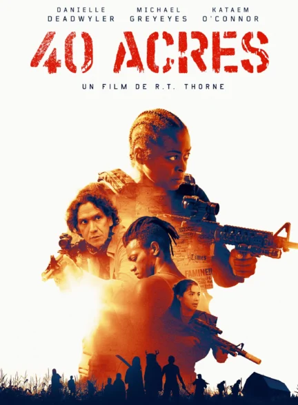40 Acres / چهل هکتار