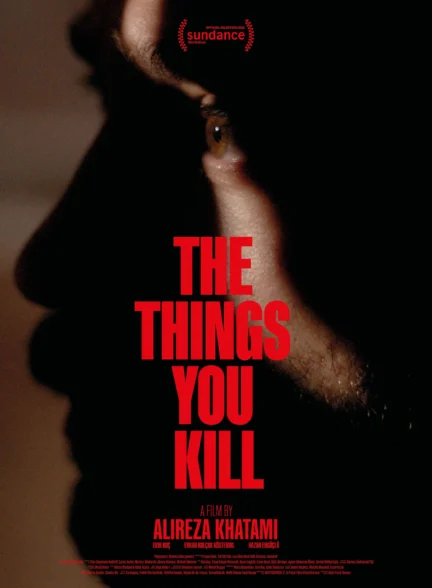 The Things You Kill / چیزهایی که می‌کُشی